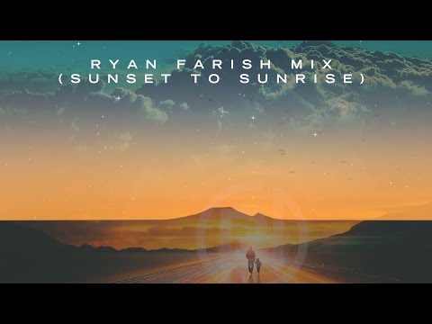 Relaxing Chillout Music by Ryan Farish - 4 hours (Sunset to Sunrise Mix)