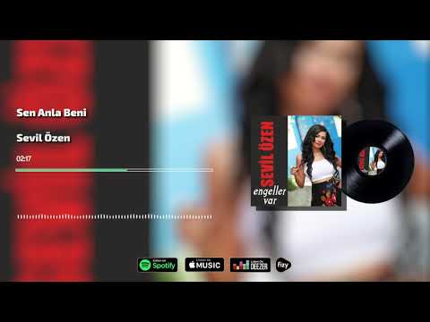 Sevil Özen Sen Anla Beni