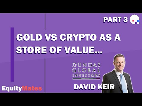 Gold or Crypto as a store of value in 2022? | w/ David Keir