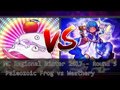 MC Regional Winter 2017 - Round 3 Paleozoic Frog VS Weathery