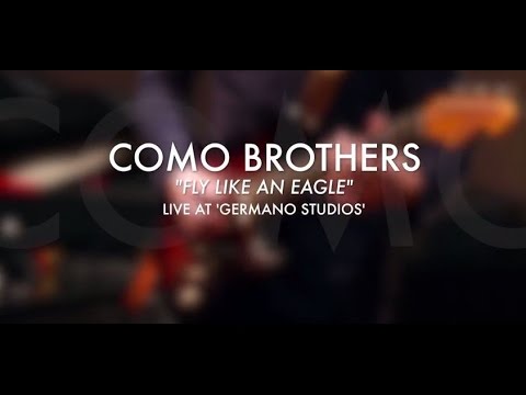 Fly Like An Eagle - Steve Miller [The Como Brothers Band]