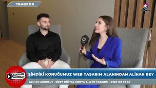 SİEZY DİJİTAL MEDYA & WEB TASARIM STAR TV RÖPERTAJ