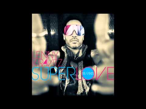 Lenny Kravitz - Superlove (WAWA Remix Extended) (Audio) (HQ)