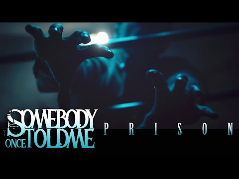 Somebody Once Told Me - Prison (Official Music Video) online metal music video by SOMEBODY ONCE TOLD ME