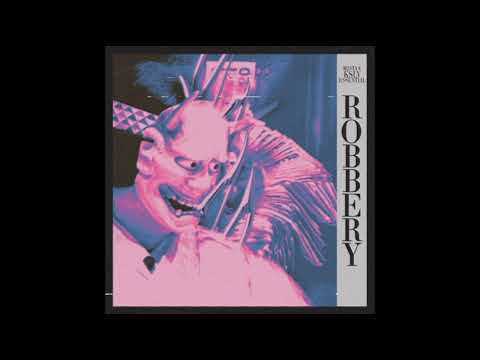 ROBBERY - MISTA C, KSLV Noh & SLakvest