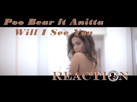 Poo Bear feat Anitta - Will I See You: REACTION
