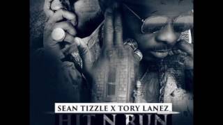 SEAN TIZZLE -  HIT n RUN FEAT  TORY LANEZ (official audio)