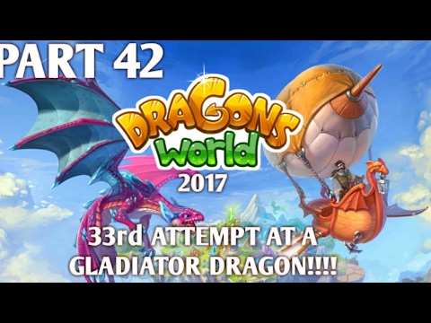BREEDING FAILx33 GLADIATOR DRAGON....DRAGONS WORLD 2017