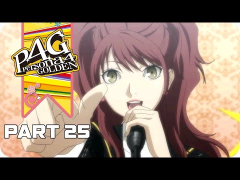 Persona 4 Golden (PC) - Gameplay Walkthrough Part 25 (FULL GAME)[60FPS MAX]