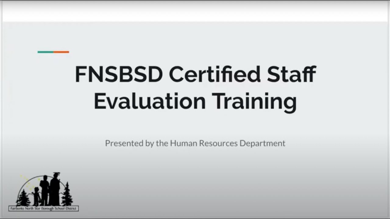 FNSBSD Certified Teacher Evaluation Training