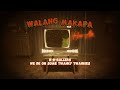Hev Abi - Walang Makapa (Lyrics)