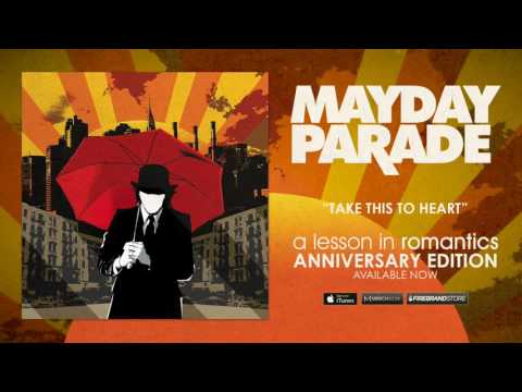 Mayday Parade - Take This To Heart