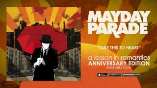 Mayday Parade - Take This To Heart
