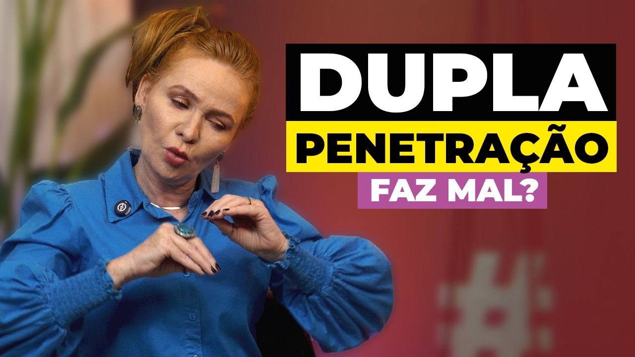 Como fazer dupla penetração na mulher do jeito certo | Cátia Damasceno #catiaresponde