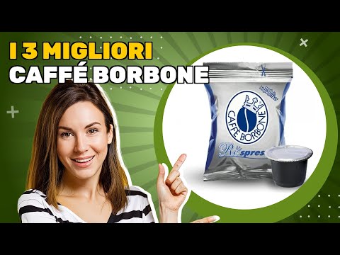 I 3 migliori caffé Borbone 2025: ecco perché ricevono tanto consenso