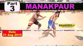 (1) Manakpur (Jalandhar) Kabaddi Touranament 31 Aug 2015