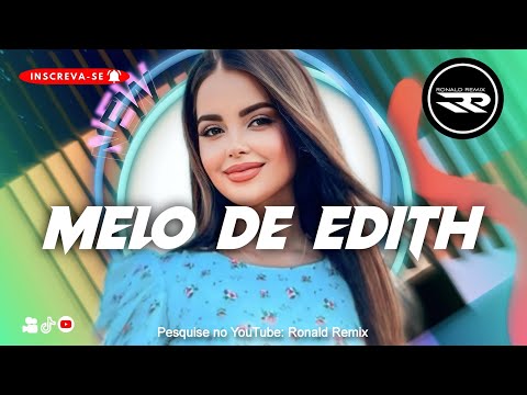 MELÔ DE CINNAMON GIRL - MELO DE EDITH - LANA DEL REY - REGGAE REMIX @RONALDREMIX Official Remix