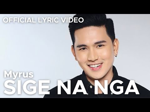 Sige Na Nga video