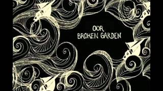 Our Broken Garden - Ashes