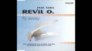 Revil O feat. Lara - Fly Away (Dee Dee Remix) [2002]