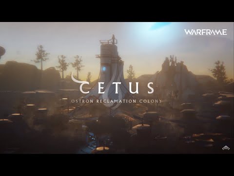 What Can You Do In Cetus? [Warframe Guide 2021]
