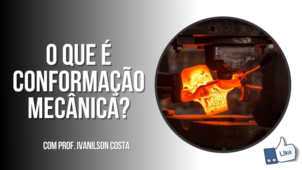 Fundamentos dos Processos de Conformação Mecânica