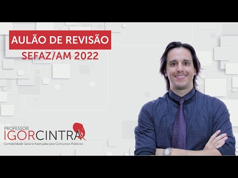 Revisão SEFAZ/AM 2022