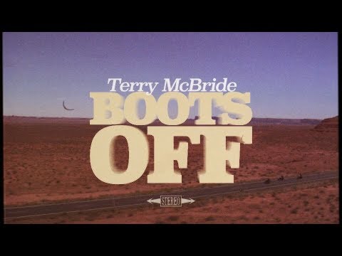 Terry McBride - Boots Off Lyric Video