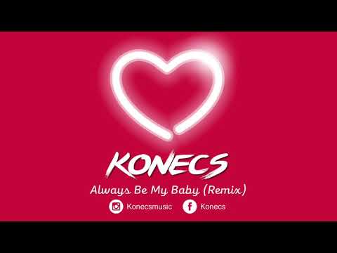 Konecs - Always Be My Baby (Audio)