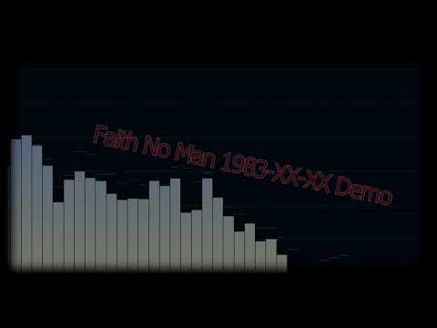 FAITH NO MAN (1983) XX.XX Demo track [HQ]