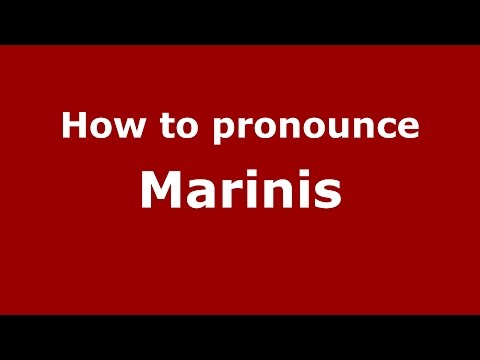 How to pronounce Marinis (Spanish/Argentina) - PronounceNames.com