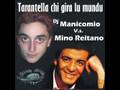 Dj Manicomio Vs Mino Reitano - Tarantella chi gira lu mundu