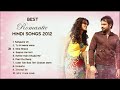 💕 2012 LOVE ❤️ TOP HEART TOUCHING ROMANTIC JUKEBOX | BEST BOLLYWOOD HINDI SONGS || HITS COLLECTION