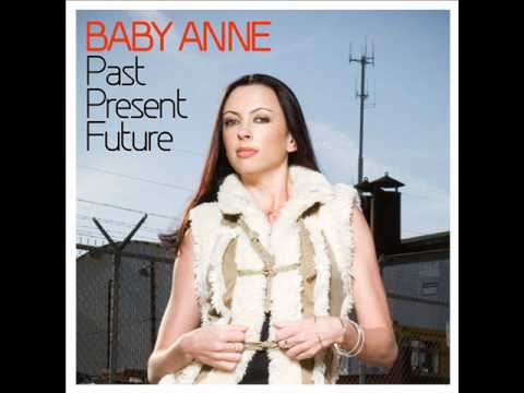Baby Anne - Past, Present, Future