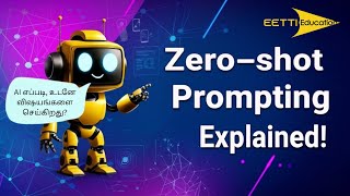 Prompt Engineering  in Tamil Part - 4 ( Zero-Shot Prompting: Concepts and applications. )