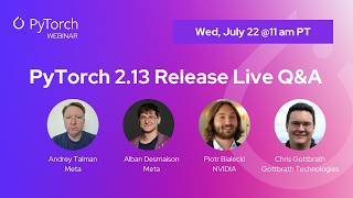 PyTorch 2.13 Release Live Q&A
