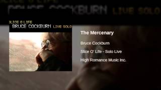 Bruce Cockburn - The Mercenary