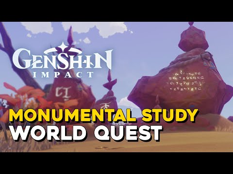 Genshin Impact Monumental Study World Quest Guide