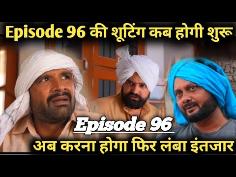 Episode 96 ki Shooting kab hogi Shuru/Kalu ki galat family episode update by Sandeep Naagar