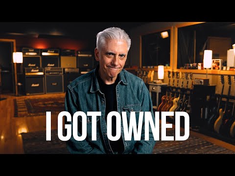 I Admit... I Got Owned