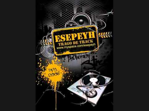 EsePeyH - Trago Impacta En Track