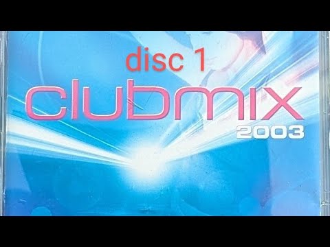 CLUB MIX 2003, disc 1