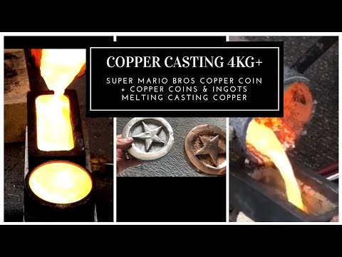 MELTING 4KG OF COPPER - CASTING COPPER - INGOTS & MARIO COPPER COINS SANDCASTING  & MORE