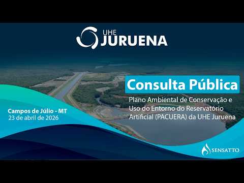 Consulta Pública - Pacuera UHE Juruena - 23/04/26