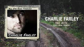 Charlie Farley - Red Rose (feat. Noah Gordon)