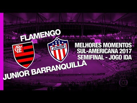 Melhores Momentos - Flamengo 2 x 1 Junior Barranquilla- Sul-Americana - 23/11/2017