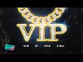 RAM - VIP ft. S1, Kyle Oldfield & B-Fela (Official Audio)