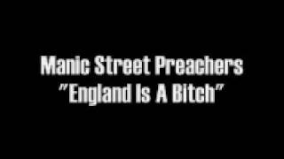 Manic Street Preachers - England Is A Bitch