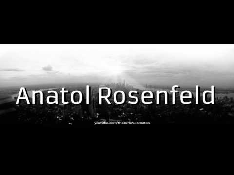 How to Pronounce Anatol Rosenfeld in German