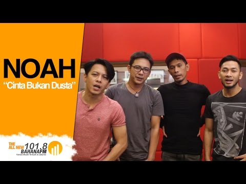 NOAH - "Cinta Bukan Dusta" on Bahana FM